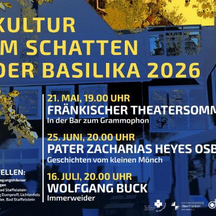Werbeplakat für 'Kultur im Schatten der Basilika 2026'